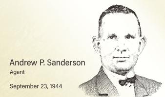 A sketch of FBN Agent Andrew P. Sanderson accompanied by his name, title, and date of death: September 23, 1944.